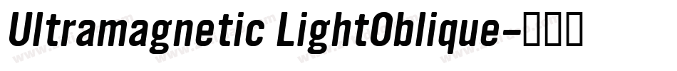 Ultramagnetic LightOblique字体转换